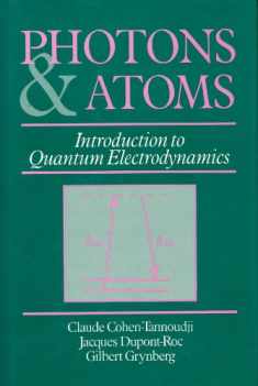 Photons and Atoms: Introduction to Quantum Electrodynamics