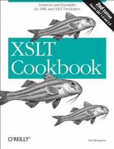 XSLT Cookbook: Solutions and Examples for XML and XSLT Developers, 2nd Edition