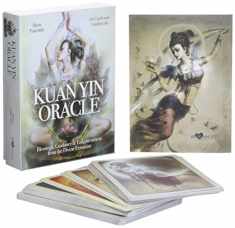 Kuan Yin Oracle: Blessings, Guidance & Enlightenment from the Divine Feminine (Kuan Yin Oracle, 1)