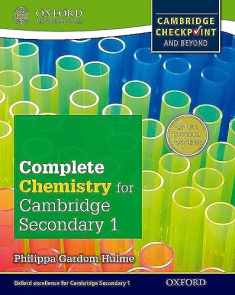 Complete Chemistry for Cambridge Secondary 1 Student Book: For Cambridge Checkpoint and beyond (CIE Checkpoint)