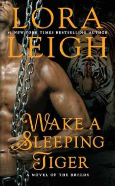 Wake a Sleeping Tiger (A Novel of the Breeds)