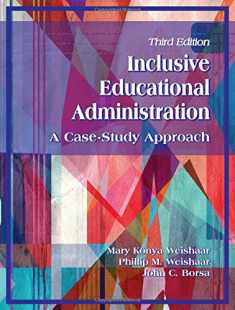 Inclusive Educational Administration: A Case-Study Approach, Third Edition