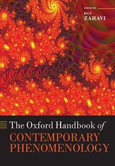 The Oxford Handbook of Contemporary Phenomenology (Oxford Handbooks)