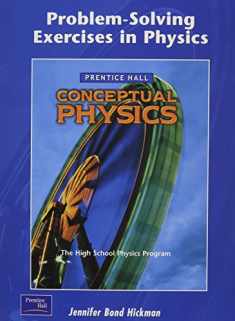 Problem-Solving Exercises in Physics: The High School Physics Program (Prentice Hall Conceptual Physics Workbook)