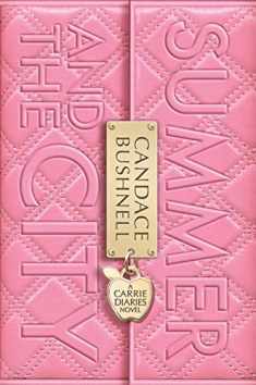 Summer and the City (Carrie Diaries, Book 2) (Carrie Diaries, 2)
