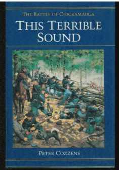 This Terrible Sound: The Battle of Chickamauga (Civil War Trilogy)