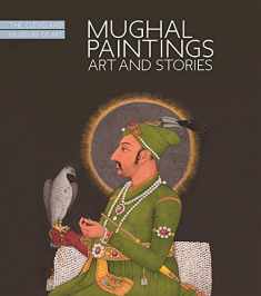 Mughal Paintings: Art and Stories, The Cleveland Museum of Art