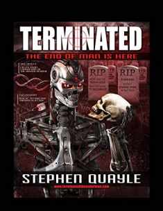Terminated The End of Man is Here Humanity on the Bank of Extinction