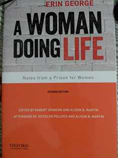 A Woman Doing Life: Notes from a Prison for Women