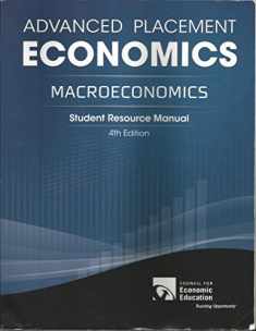 Advanced Placement Economics: Macroeconomics, Student Resource Manual by Margaret A. Ray (2012-05-03)