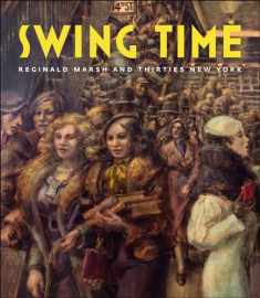 Swing Time: Reginald Marsh and Thirties New York