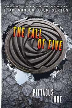 The Fall of Five (Lorien Legacies, 4)