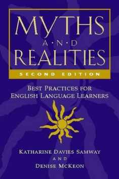 Myths and Realities, Second Edition: Best Practices for English Language Learners