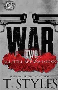 War 2: All Hell Breaks Loose (The Cartel Publications Presents) (War Series)