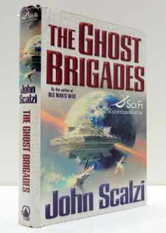 The Ghost Brigades (A Sci Fi Essential Book)