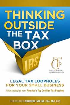 Thinking Outside the Tax Box - Legal Tax Loopholes for Your Small Business