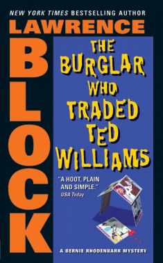 The Burglar Who Traded Ted Williams (Bernie Rhodenbarr)