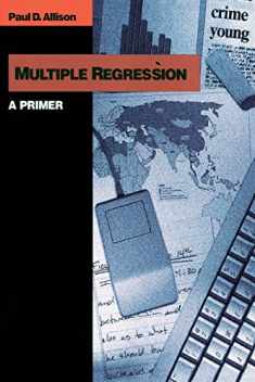 Multiple Regression: A Primer (Research Methods and Statistics)