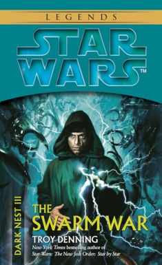 The Swarm War (Star Wars: Dark Nest, Book 3)