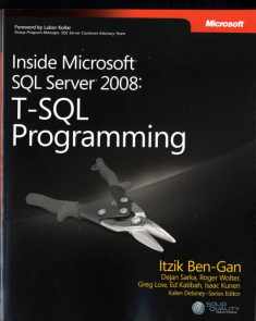 Inside Microsoft® SQL Server® 2008: T-SQL Programming (Pro-developer)