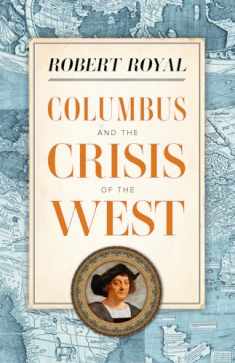 Columbus and the Crisis of the West