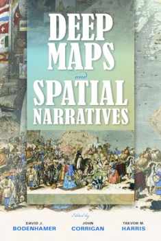 Deep Maps and Spatial Narratives (The Spatial Humanities)