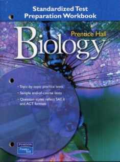 Prentice Hall Biology: Standardized Test Prep Workbook