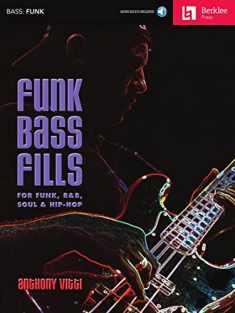 Funk Bass Fills: For Funk, R&B, Soul & Hip-Hop
