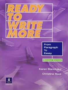 Ready to Write More: From Paragraph to Essay, Second Edition