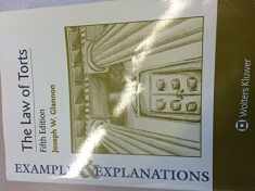 Examples & Explanations: The Law of Torts, Fifth Edition