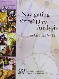 Navigating Through Data Analysis in Grades 9-12 (Principles and Standards for School Mathematics Navigations)