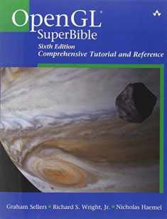 OpenGL SuperBible: Comprehensive Tutorial and Reference