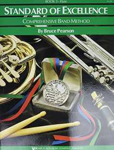 W23FL - Standard of Excellence Book 3 - Flute (Comprehensive Band Method)