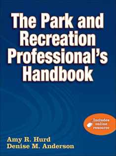 The Park and Recreation Professional's Handbook
