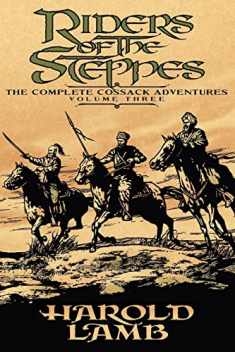 Riders of the Steppes: The Complete Cossack Adventures, Volume Three