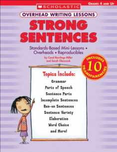 Overhead Writing Lessons: Strong Sentences: Standards-Based Mini-Lessons • Overheads • Reproducibles