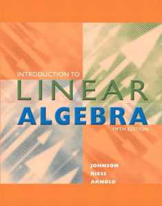 Introduction to Linear Algebra (Classic Version) (Pearson Modern Classics for Advanced Mathematics Series)