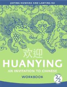 Huanying 2: An Invitation to Chinese Workbook 2 (Cheng & Tsui Chinese Language Series) (Chinese Edition) (Chinese and English Edition)