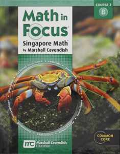 Math in Focus: Singapore Math Volume B Grade 7