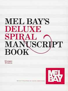Mel Bay's Deluxe Spiral Manuscript Book