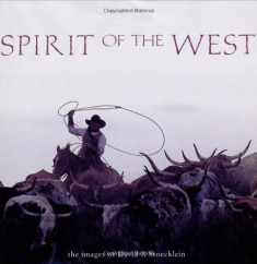 Spirit of the West: The Images of David R. Stoeckl