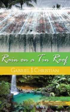 Rain on A Tin Roof