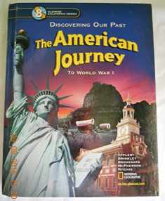 The American Journey California Student Edition (Glencoe California)