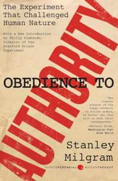 Obedience to Authority: An Experimental View (Perennial Classics)