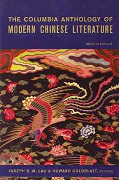 The Columbia Anthology of Modern Chinese Literature (Modern Asian Literature Series)