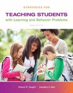 Strategies for Teaching Students with Learning and Behavior Problems, Enhanced Pearson eText with Loose-Leaf Version -- Access Card Package (9th Edition)