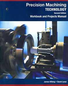 Workbook and Projects Manual for Hoffman/Hopewell/Janes' Precision Machining Technology, 2nd