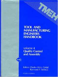 Tool and Manufacturing Engineers Handbook Quality Control and Assembly