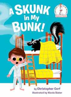 A Skunk in My Bunk! (Beginner Books(R))