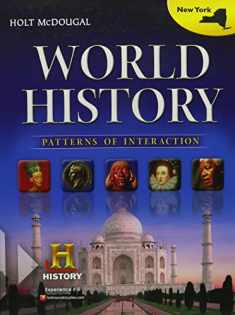 Holt McDougal World History: Patterns of Interaction © 2012: Student Edition 2012
